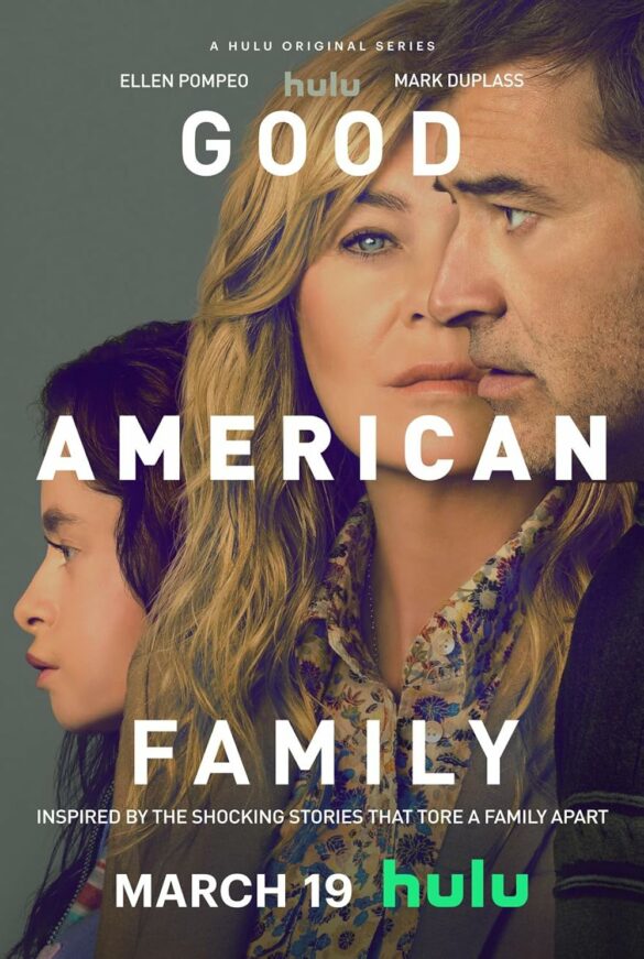 Good American Family promo poster from left to right: a young girl facing the light, a middle aged woman in the middle facing the viewer, then a middle aged man facing the left as well. Text says, "Good American Family - March 19 - Hulu"